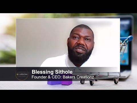 WATCH; Small Business E volution #Ecommerce¦ Founder of Baker Creationz, Blessing Sithole (HQ)